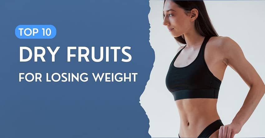 dry fruits for belly fat fast