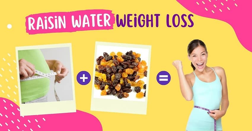 raisin water for weight loss